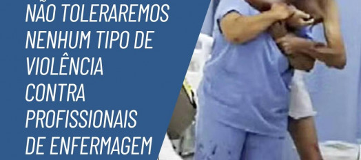 Não toleraremos nenhum tipo de violência contra profissionais de enfermagem  - Conselho Regional de Enfermagem do Ceará